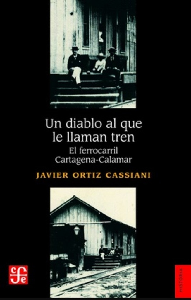 Diablo al que le llaman tren, Un