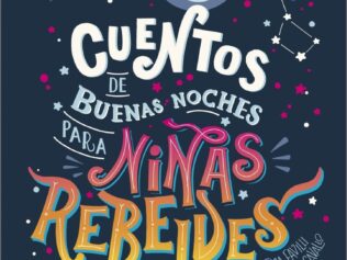 CUENTOS DE BUENAS NOCHES PAA NIÑAS REBELDES