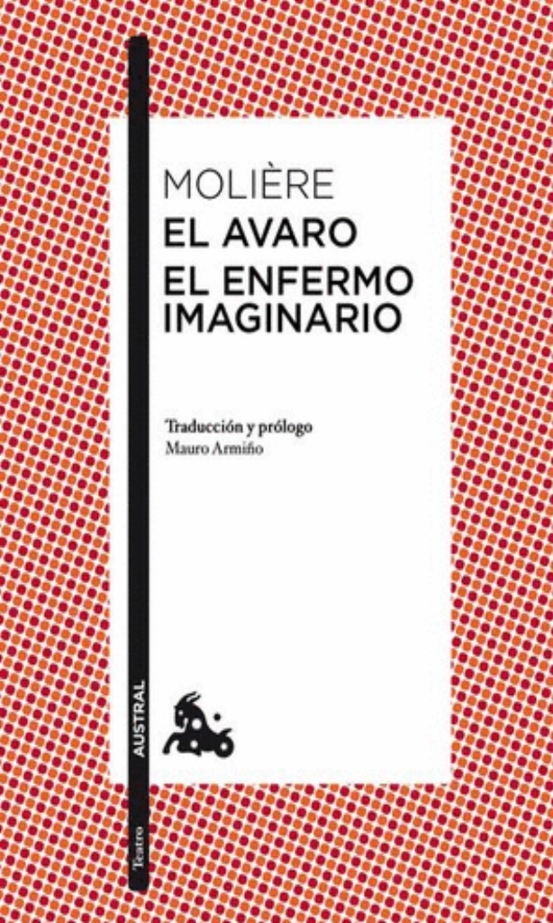 El avaro / El enfermo imaginario