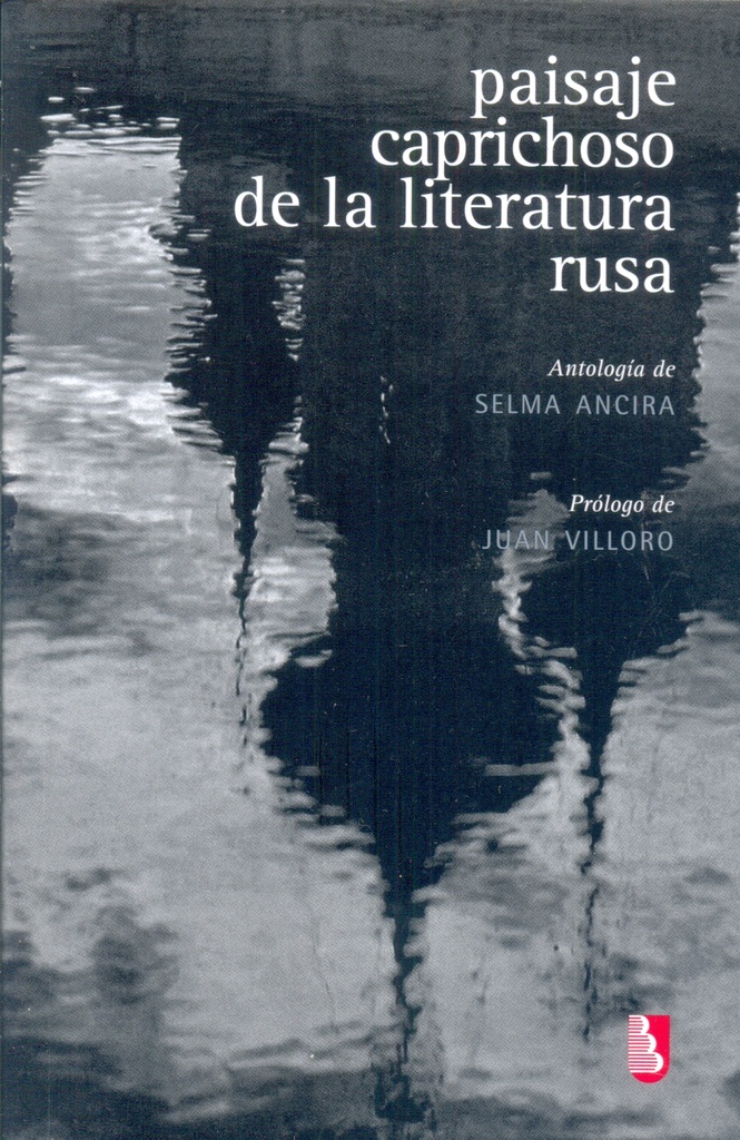 Paisaje caprichoso de la literatura rusa. Antología