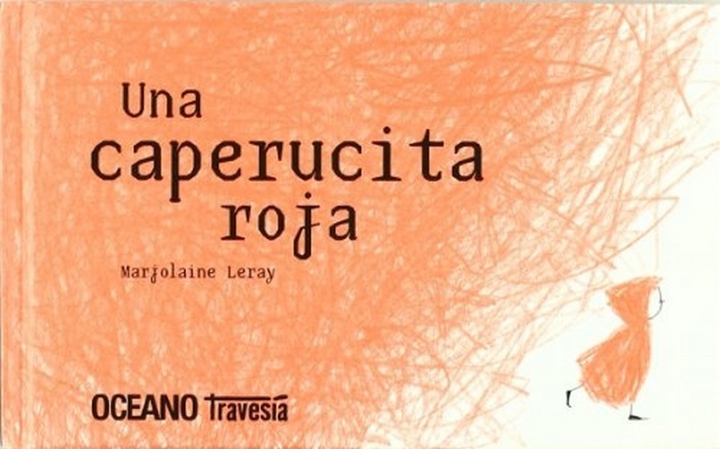 Una CAPERUCITA ROJA