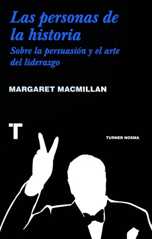 Personas de la historia, Las. Sobre la persuasión y el arte