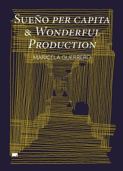 SUEÑO PER CAPITA & WONDERFUL PRODUCTION