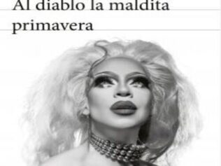 Al diablo la maldita primavera
