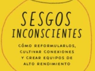 SESGOS INCONSCIENTES
