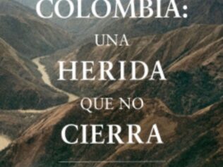 Colombia, una herida que no cierra