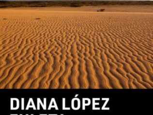 Lo que no borró el desierto