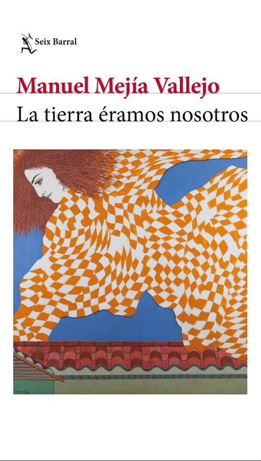 La tierra éramos nosotros