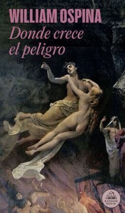 DONDE CRECE EL PELIGRO