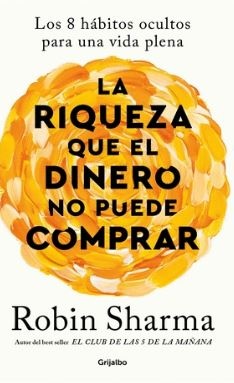 RIQUEZA QUE EL DINERO NO PUEDE COMP, LA