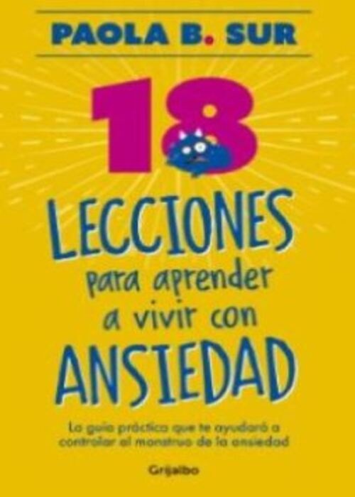 18 lecciones para aprender a vivir con ansiedad
