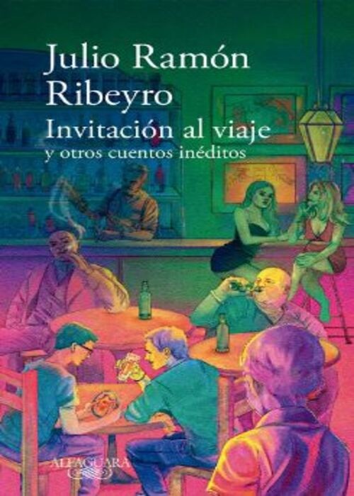 INVITACION AL VIAJE Y OTROS CUENTOS INEDITOS