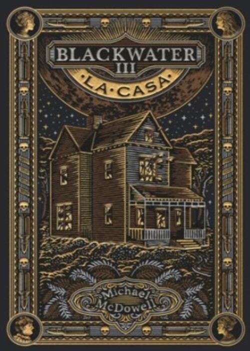 BLACKWATER 3. LA CASA