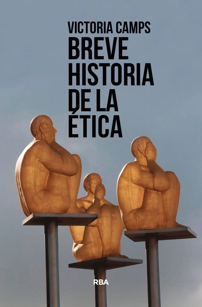 BREVE HISTORIA DE LA ETICA rust Rba