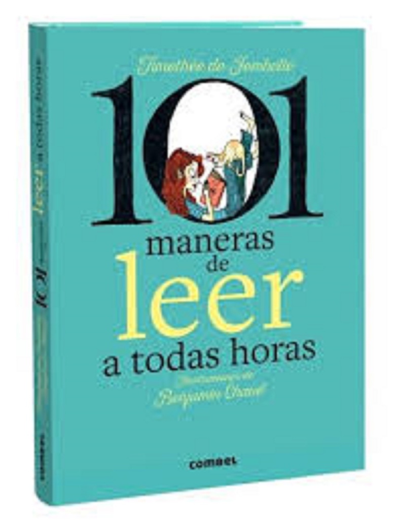 101 MANERAS DE LEER A TODAS HORAS td Combel