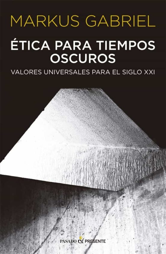 ETICA PARA TIEMPOS OSCUROS   P&P