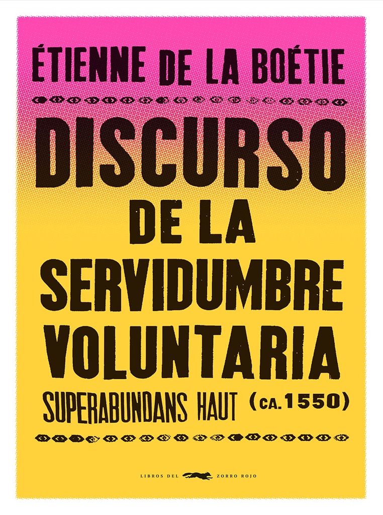 discurso de la servidumbre voluntaria