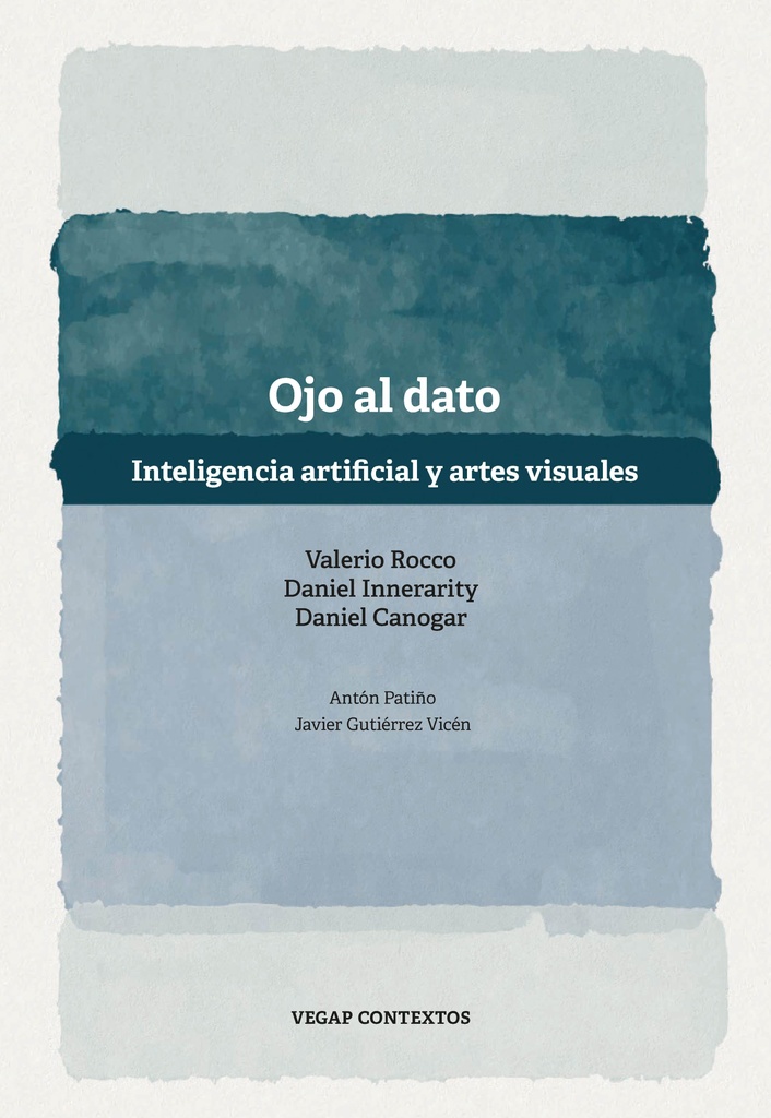 OJO AL DATO INTELIGENCIA ARTIFICIAL Y ARTES VISUALES