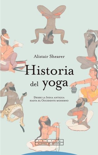 HISTORIA DEL YOGA DESDE LA INDIA HASTA EL OCCIDENTE
