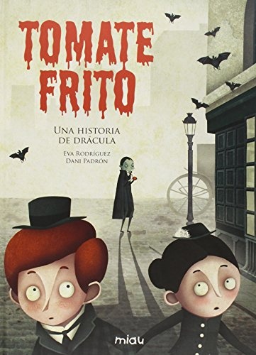 TOMATE FRITO:HISTORIA DE DRACULA(T.D)