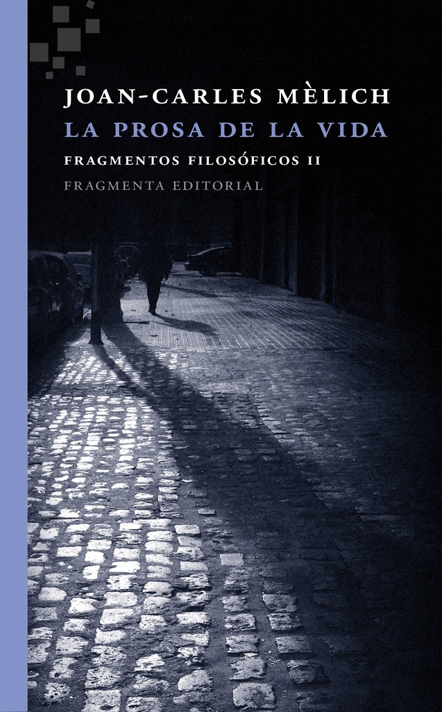 PROSA DE LA VIDA, LA