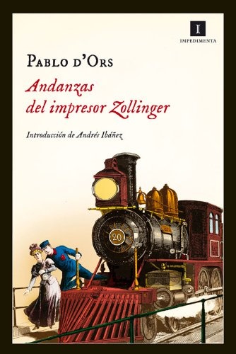 ANDANZAS DEL IMPRESOR ZOLLINGER