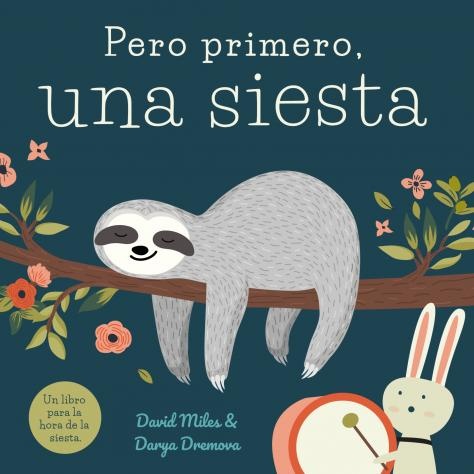PERO PRIMERO, UNA SIESTA (T.D)