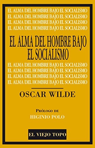 ALMA DEL HOMBRE BAJO EL SOCIALISMO, EL