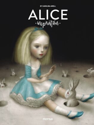 ALICE INSPIRATION: Ilustraciones inspiradas en el libro Alicia en el pais de las maravillas, sus per