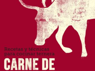 CARNE DE PRIMERA: Recetas y tecnicas para cocinar ternera; Richard H. Turner