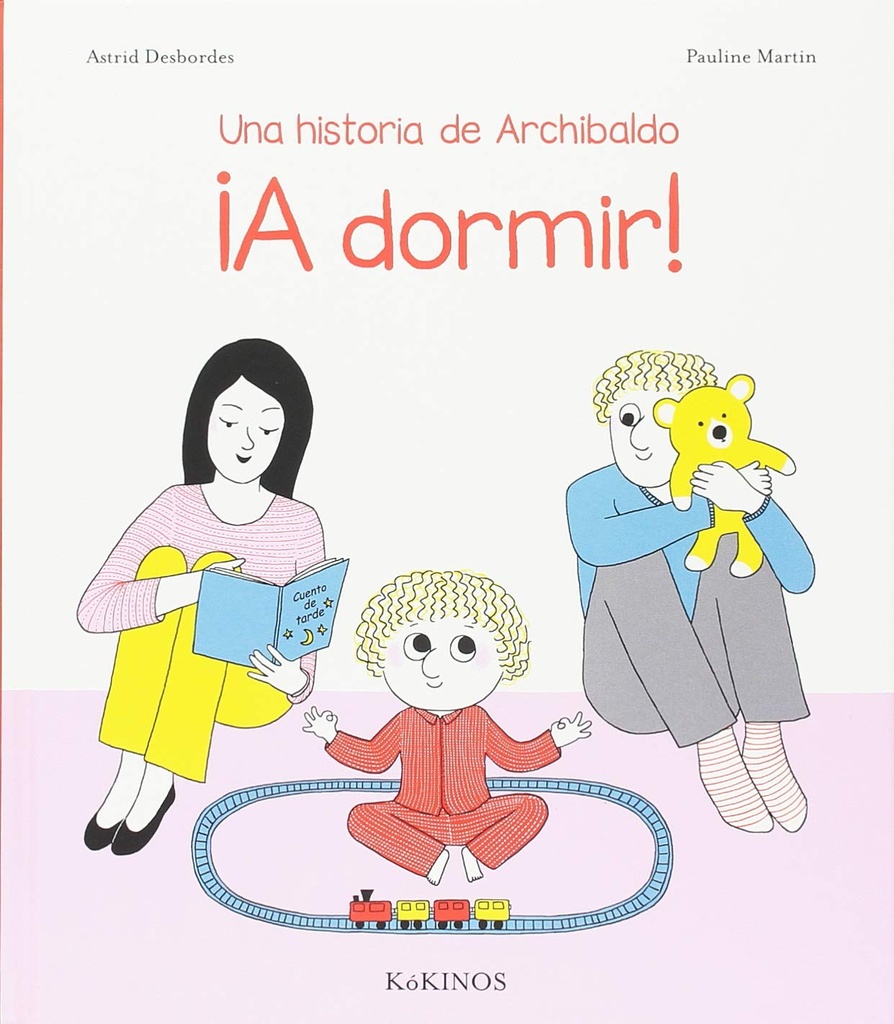 A DORMIR!. UNA HISTORIA DE ARCHIBALDO td Kokinos