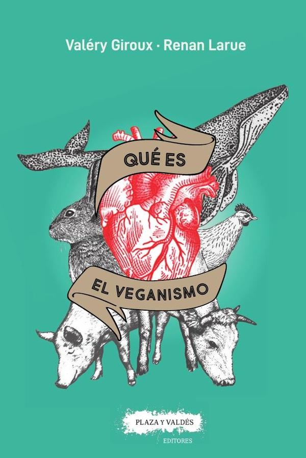QUE ES EL VEGANISMO rust  P&Valdes