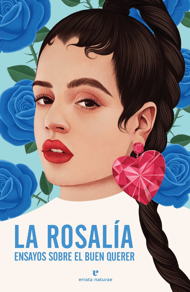 ROSALIA ENSAYOS SOBRE EL BUEN QUERER, LA