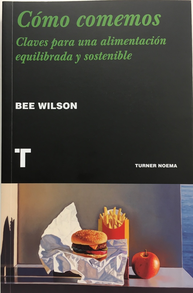 Cómo comemos. Claves para una alimentación equilibrada y sos