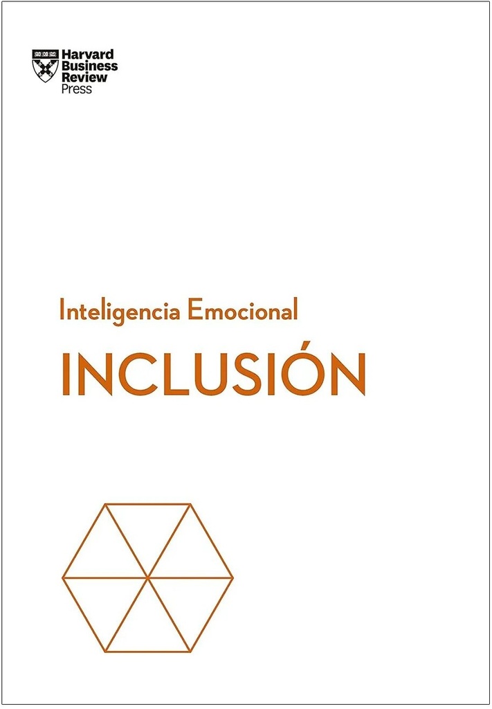 INCLUSION. SERIE INTELIGENCIA EMOCIONAL HBR