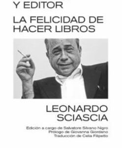 Leonardo Sciascia, escritor y editor