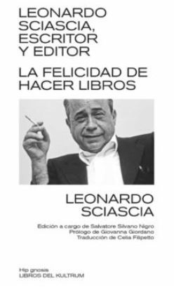 Leonardo Sciascia, escritor y editor