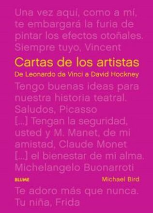 CARTAS DE LOS ARTISTAS: Es un tesoro de reflexiones y misivas cuidadosamente seleccionadas, escritas