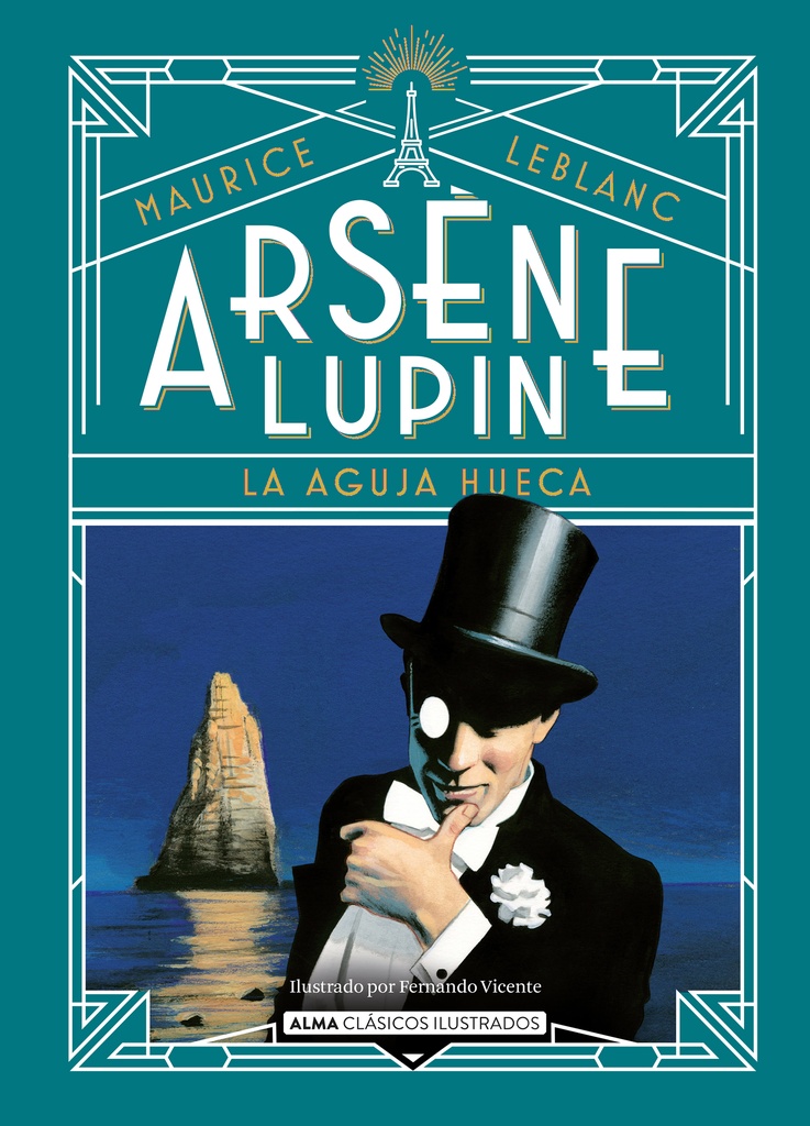 ARSENE LUPIN Y LA AGUJA HUECA clasicos td  Alma