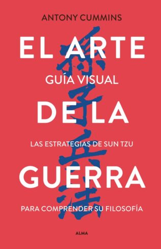 ARTE DE LA GUERRA GUIA VISUAL, EL   Alm
