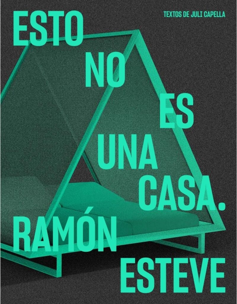 Esto no es una casa. Ramón Esteve