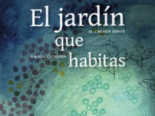 JARDIN QUE HABITAS, EL