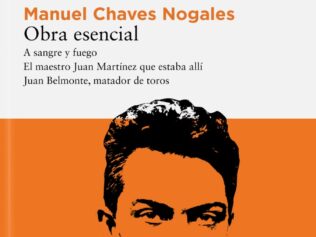 OBRA ESENCIAL A SANGRE Y FUEGO EL MAESTRO JUAN MARTINEZ QUE ESTABA ALLI JUAN BELMONTE MATADOR DE TOR