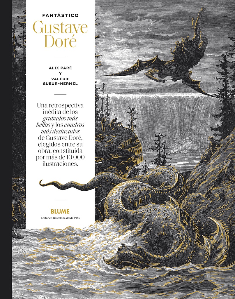 FANTASTICO, GUSTAVE DORE: Ilustrador, caricaturista, pintor. Una retrospectiva inedita de los grabad