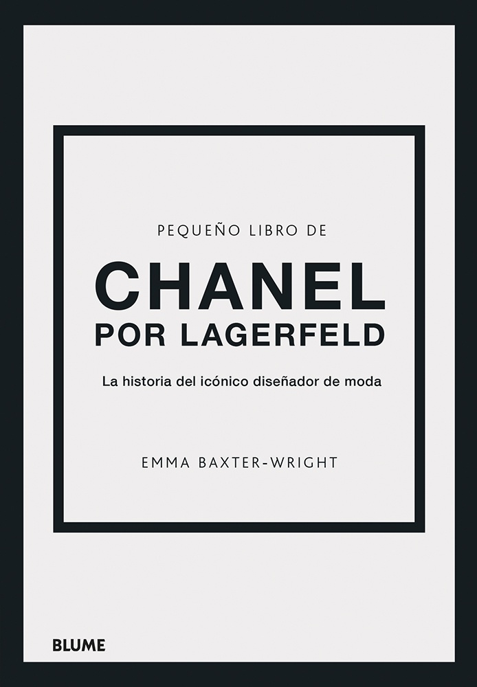 PEQUEÑON LIBRO DE CHANEL POR LAGERFELD: La historia del icónico diseñador de moda