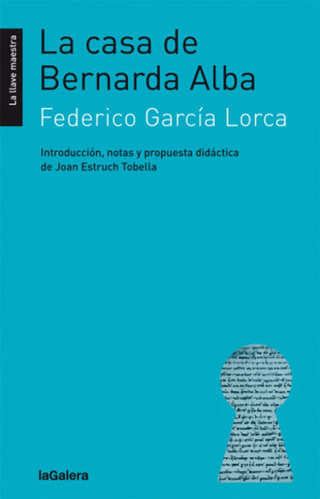 CASA DE BERNARDA ALBA, LA Galera