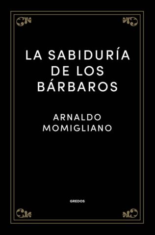 SABIDURIA DE LOS BARBAROS, LA   Grd
