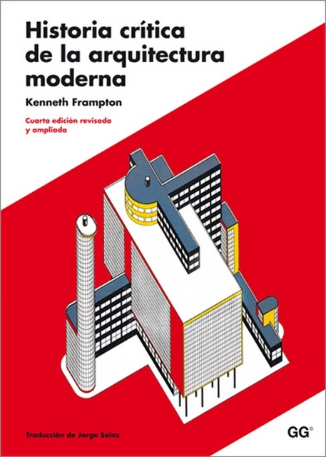 HISTORIA CRITICA DE LA ARQUITECTURA MODERNA x