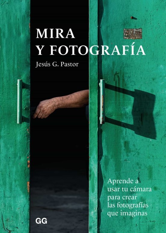 MIRA Y FOTOGRAFIA. APREN.USAR CAMARA FOT.IMAG.