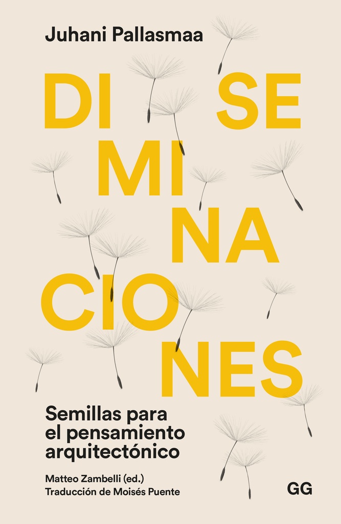 DISEMINACIONES: SEMILLAS PENSAM. ARQUITECTURA